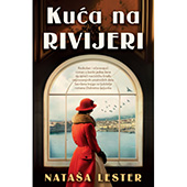 KUĆA NA RIVIJERI - Nataša Lester