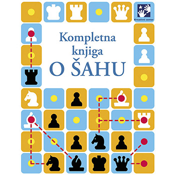 Kompletna knjiga o šahu 